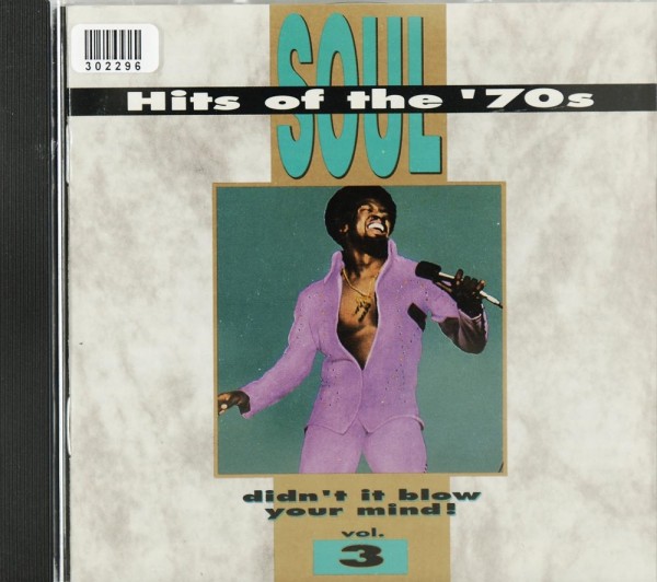 Various: Soul Hits of the `70s - Didn`t It Blow Your Mind, Vol. 3
