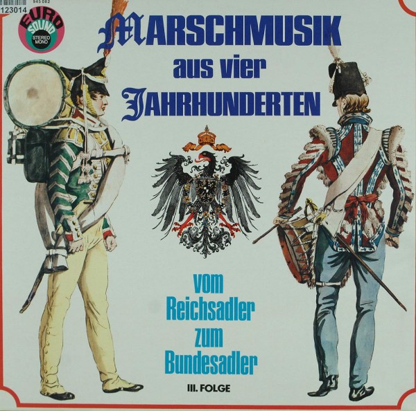 Heeresmusikkorps 6, Hamburg &amp; Spielleute Der: Marschmusik Aus Vier Jahrhunderten (Vom Reichsadler Zu