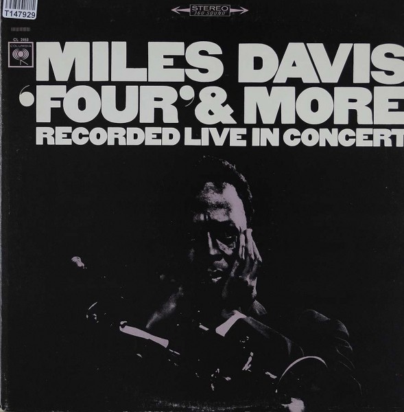 Miles Davis: &#039;Four&#039; &amp; More - Recorded Live In Concert