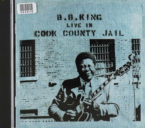 B.B. King: Live in Cook County Jail