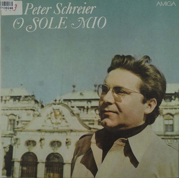 Peter Schreier: O Sole Mio