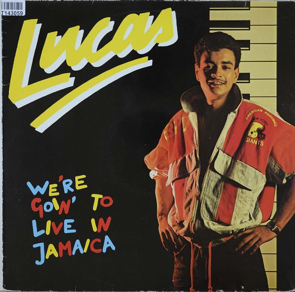 Lucas: We&#039;re Goin&#039; To Live In Jamaica
