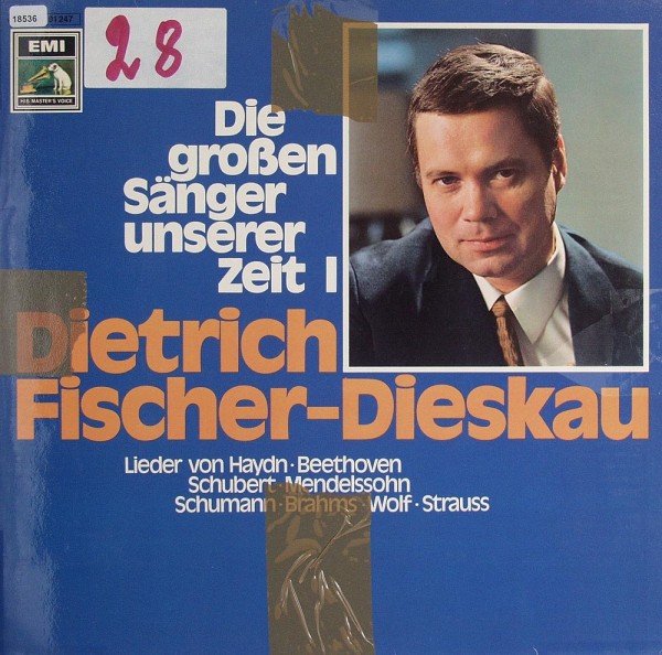 Fischer-Dieskau, Dietrich: Die großen Sänger unserer Zeit I