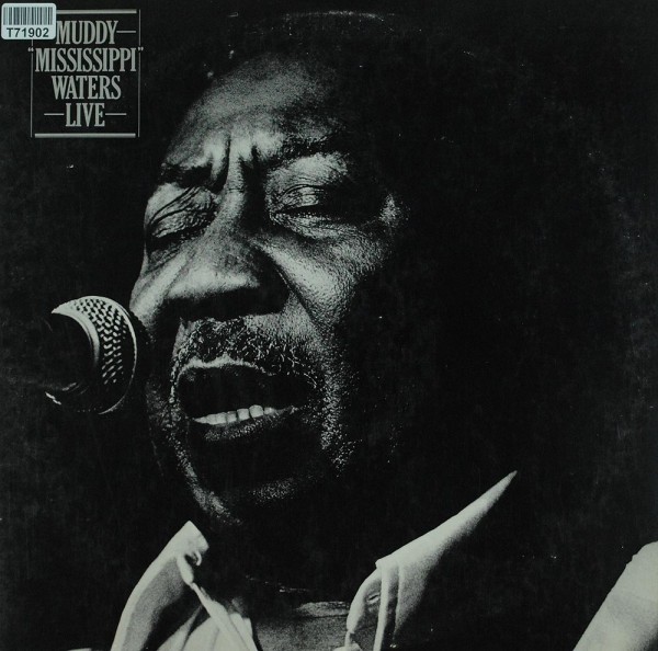 Muddy Waters: Muddy &quot;Mississippi&quot; Waters Live