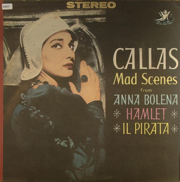 Callas, Maria: Mad Scenes