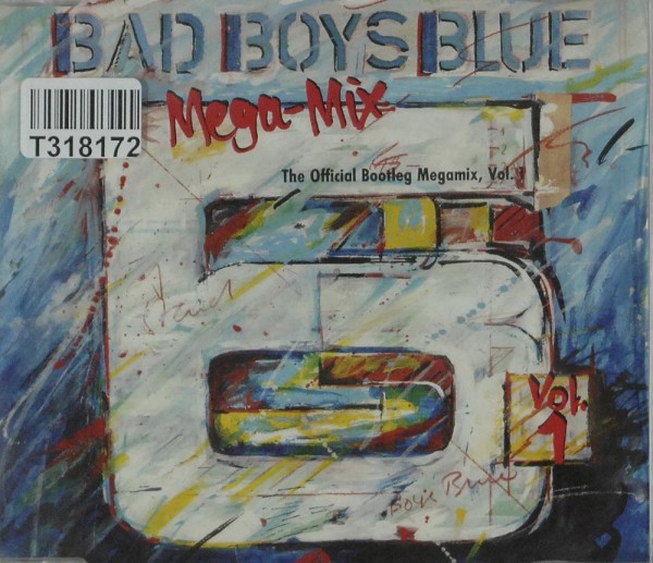 Bad Boys Blue: Mega-Mix Vol. 1 (The Final Megamix, Vol. 1)