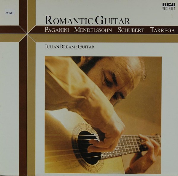 Bream, Julian: Romantic Guitar (Paganini, Mendelssohn, Schubert )