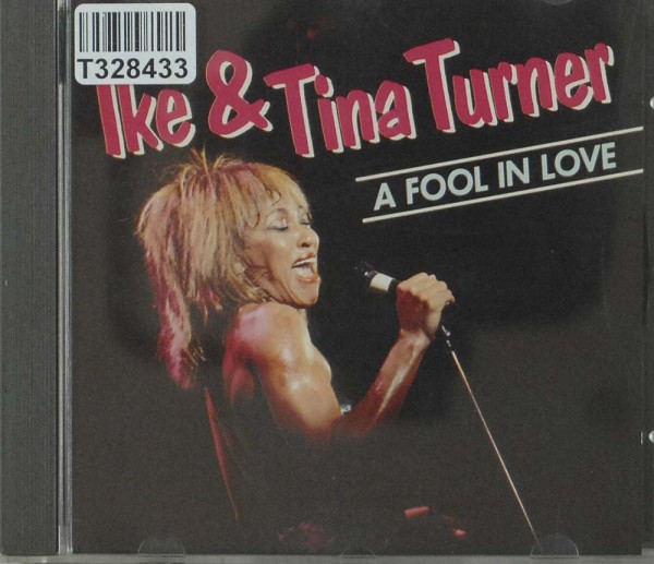 Ike &amp; Tina Turner: A Fool In Love