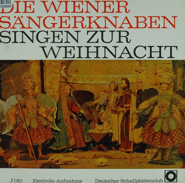 Die Wiener Sängerknaben: Die Wiener Sängerknaben Singen Zur Weihnacht