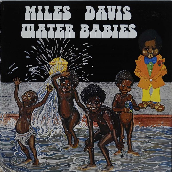 Miles Davis: Water Babies