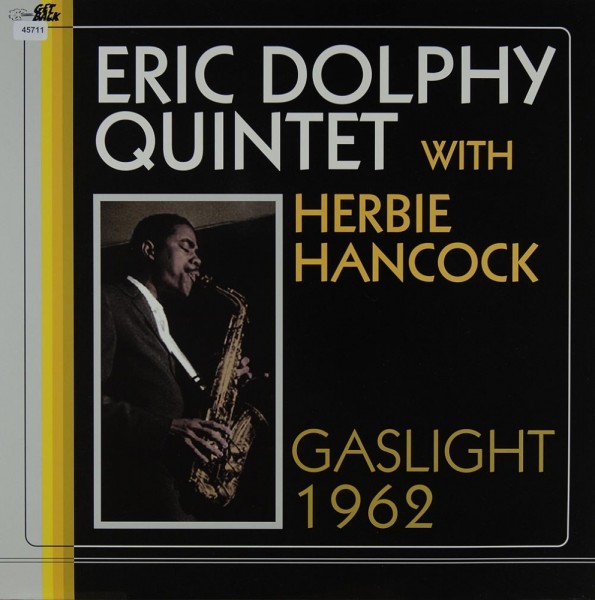 Dolphy, Eric Quintet with Herbie Hancock: Gaslight 1962