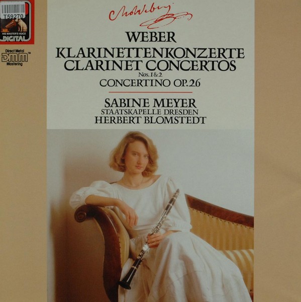Carl Maria von Weber - Sabine Meyer, Staatskapelle Dresden, Herbert Blomstedt: Klarinettenkonzerte /