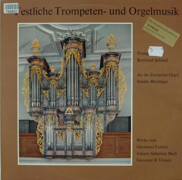 Bernhard Schmid, Imelda Blöchliger Werke vo: Festliche Trompeten- Und Orgelmusik