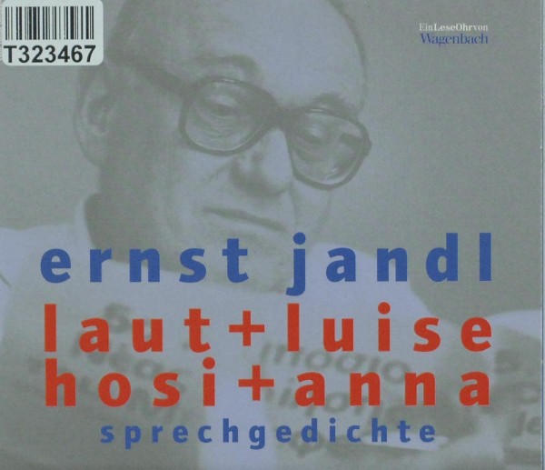 Ernst Jandl: Ernst Jandl Liest Sprechgedichte – Laut Und Luise / Hosi