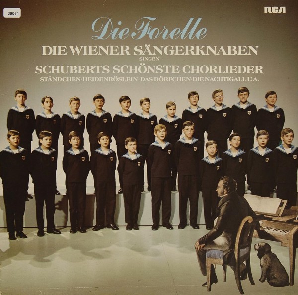 Wiener Sängerknaben: Die Forelle - Schuberts schönste Chorlieder