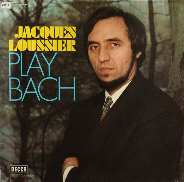 Loussier, Jacques: Play Bach