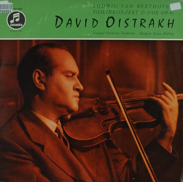 Ludwig van Beethoven, David Oistrach, The Stockholm Festival Orchestra, Sixten Ehrling: Violinkonzer