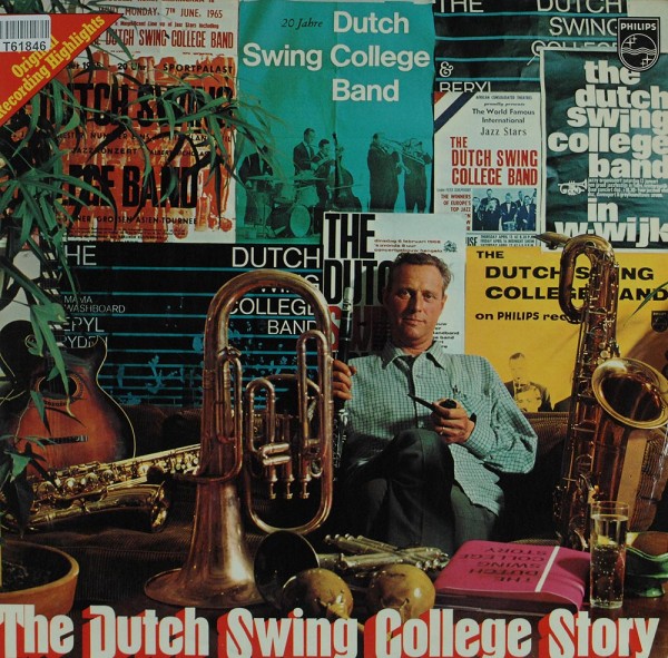 The Dutch Swing College Band: The Dutch Swing College Story 1945 - 1968