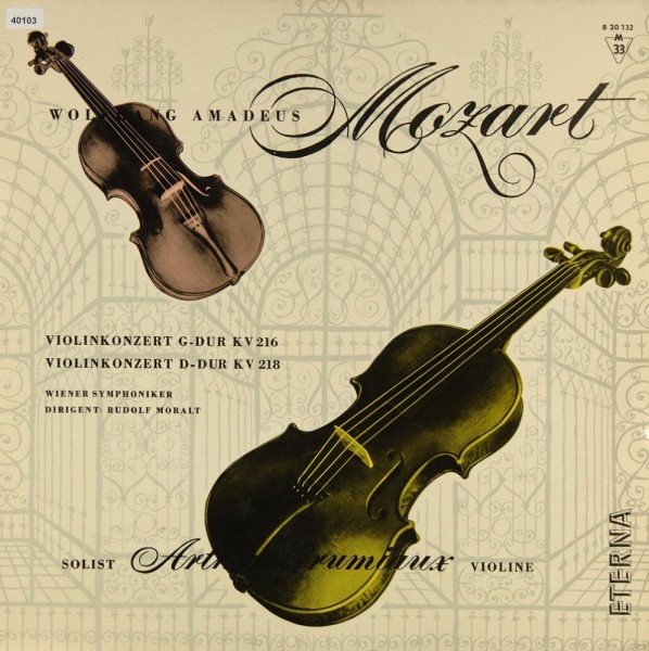 Mozart: Violinkonzerte G-dur KV 216 &amp; D-dur KV 218