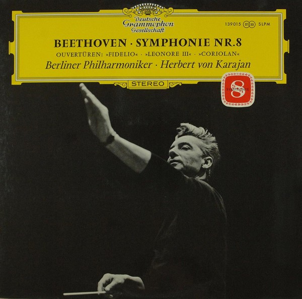 Ludwig Van Beethoven - Berliner Philharmonik: Symphonie Nr. 8 / Ouvertüren: »Fidelio« · »Leonore III