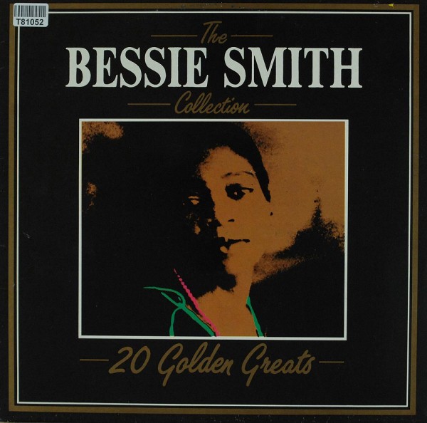 Bessie Smith: The Bessie Smith Collection - 20 Golden Greats