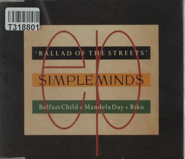 Simple Minds: Ballad Of The Streets