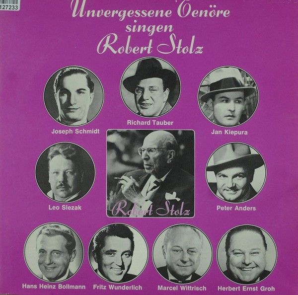 Various: Unvergessene Tenöre Singen Robert Stolz