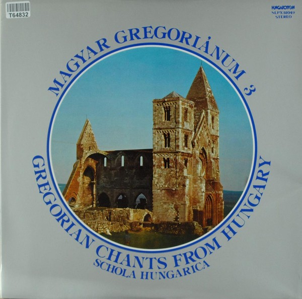 Schola Hungarica: Magyar Gregoriánum 3 (Gregorian Chants From Hungary)