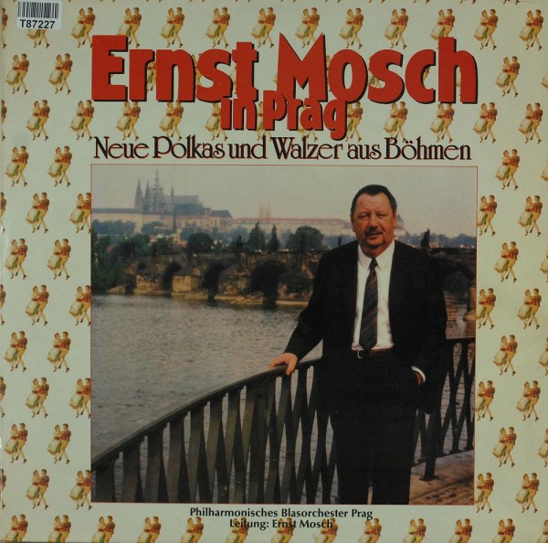 Philharmonisches Blasorchester Prag: Ernst Mosch In Prag - Neue Polkas Und Walzer Aus Böhmen