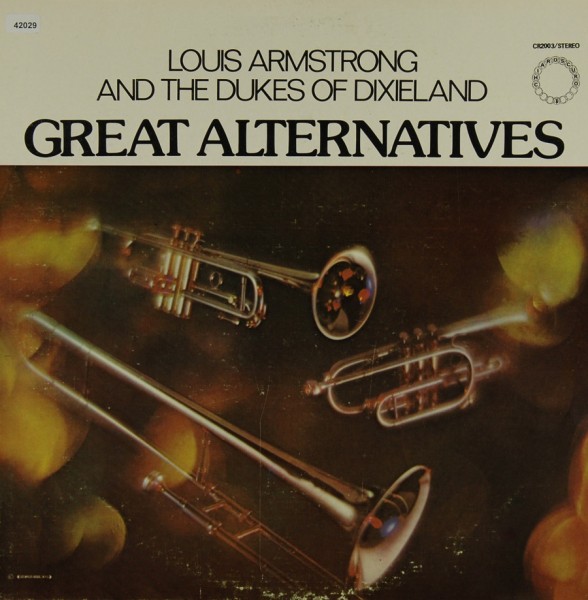 Armstrong, Louis &amp; The Dukes of Dixieland: Great Alternatives