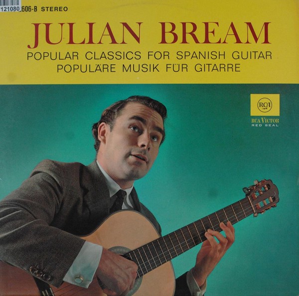 Julian Bream: Popular Classics For Spanish Guitar