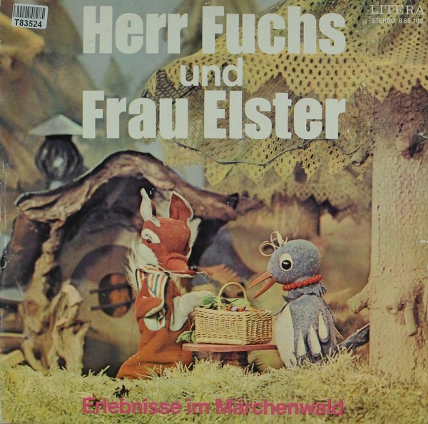 Herr Fuchs Und Frau Elster: Erlebnisse Im Märchenwald