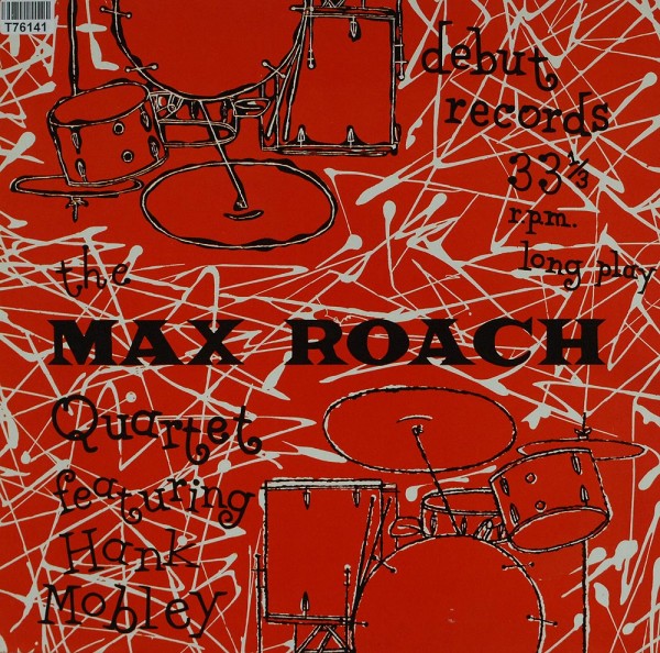 Max Roach Quartet Featuring Hank Mobley: The Max Roach Quartet Featuring Hank Mobley