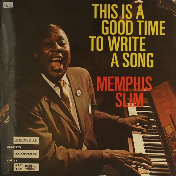Memphis Slim: This is a Good Time to Write a Song