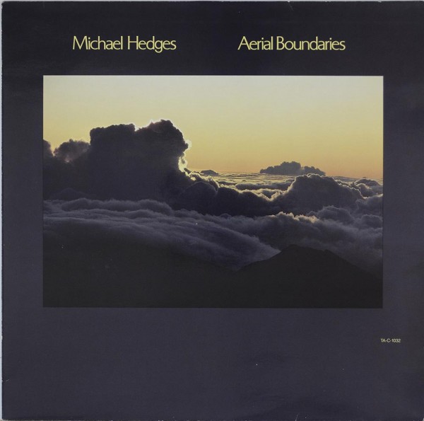 Michael Hedges: Aerial Boundaries