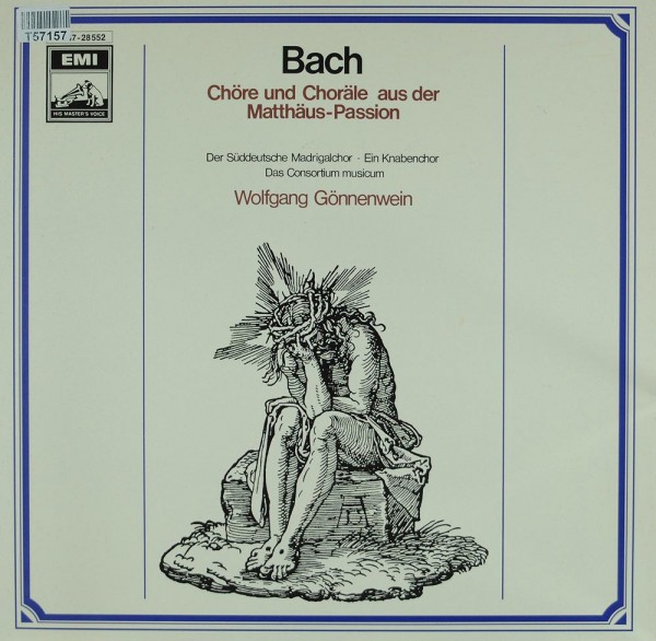 Johann Sebastian Bach, Der Süddeutsche Madrigalchor, Consortium Musicum, Wolfgang Gönnenwein: Chöre