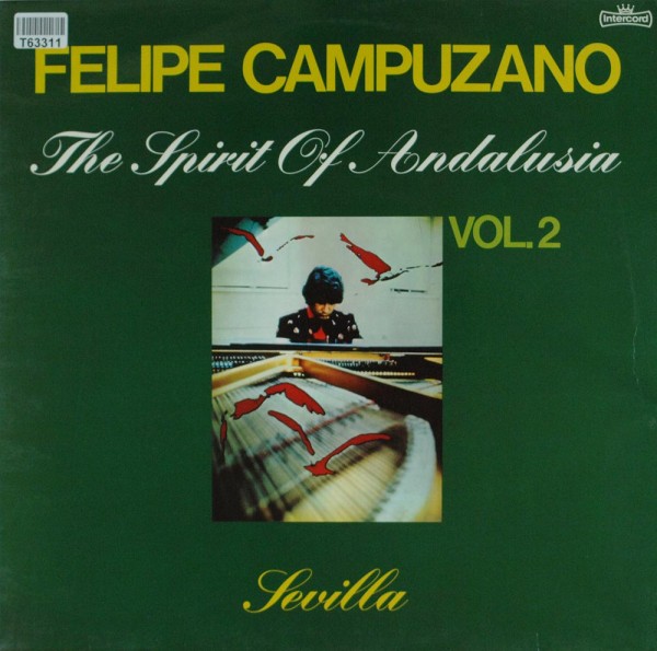 Felipe Campuzano: The Spirit Of Andalusia Vol.2 - Sevilla