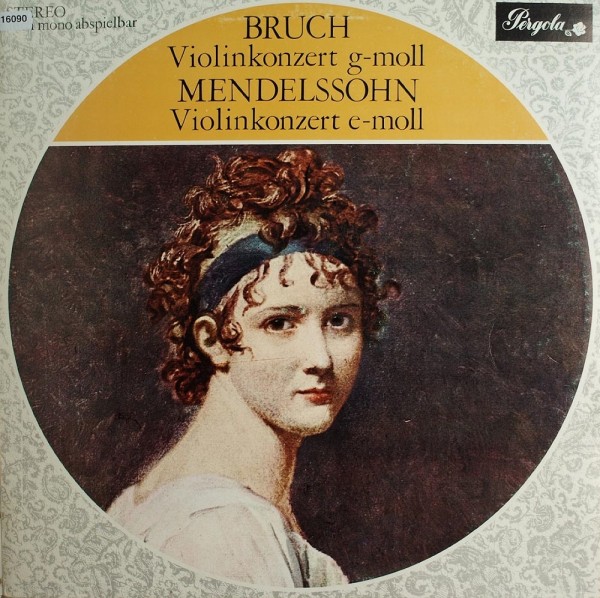 Bruch / Mendelssohn: Violinkonzerte