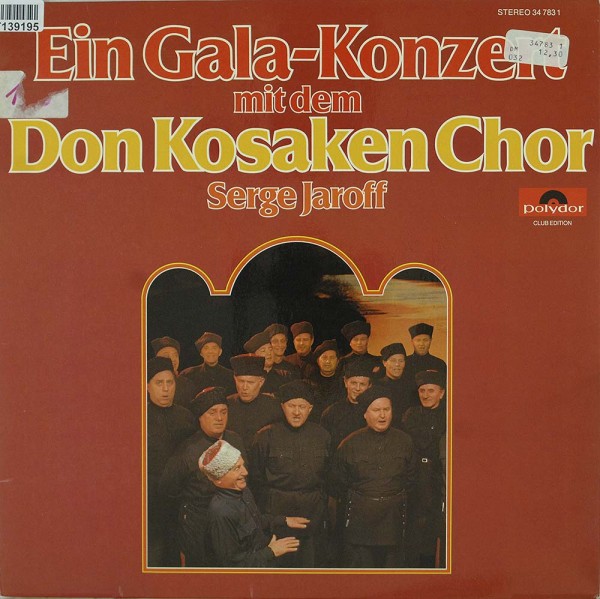 Don Kosaken Chor Serge Jaroff: Ein Gala-Konzert Mit Dem Don Kosaken Chor Serge Jaroff