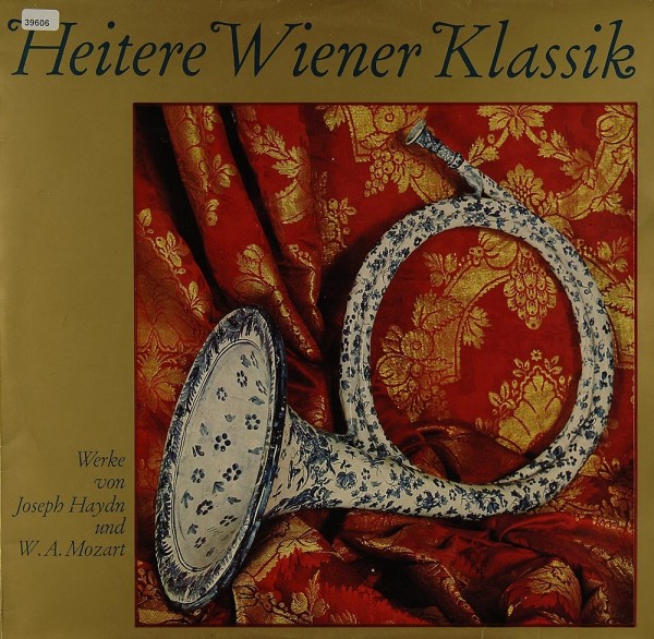 Haydn / Mozart: Heitere Wiener Klassik