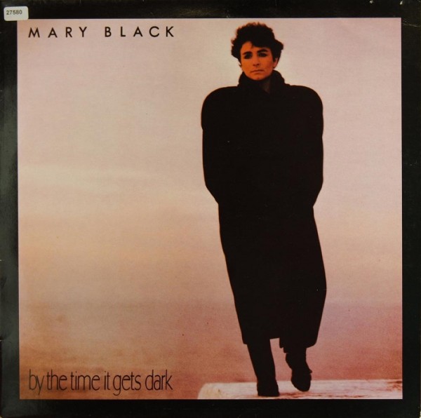 Black, Mary: By the Time it gets dark