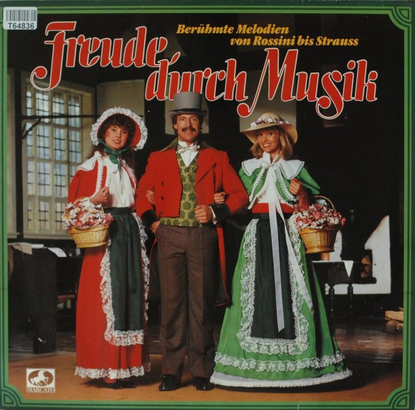 Various: Freude Durch Musik (Berühmte Melodien Von Rossini Bis S