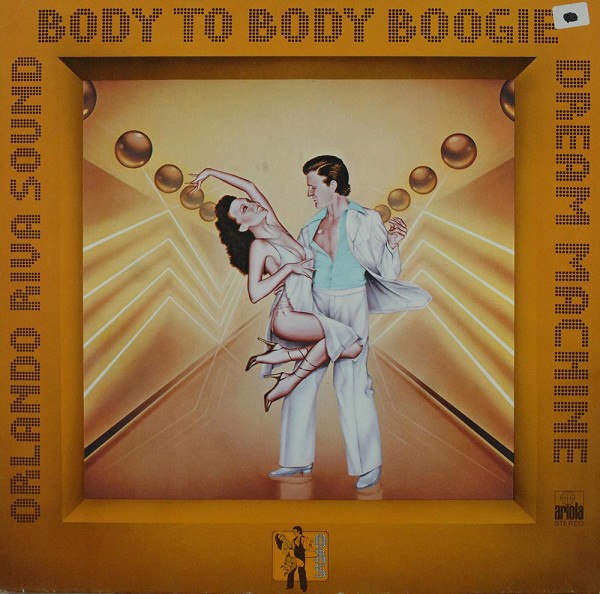 O.R.S. (Orlando Riva Sound): Body To Body Boogie / Dream Machine