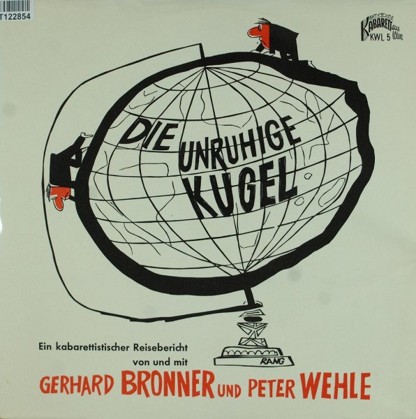 Gerhard Bronner &amp; Peter Wehle: Die Unruhige Kugel