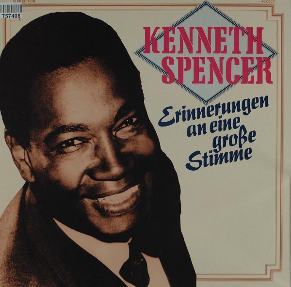 Kenneth Spencer: Erinnerungen An Eine Große Stimme