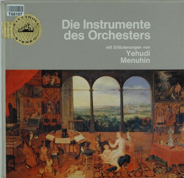 Yehudi Menuhin: Die Instrumente Des Orchesters