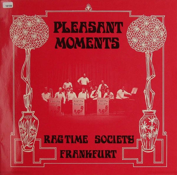 Ragtime Society Frankfurt: Pleasant Moments