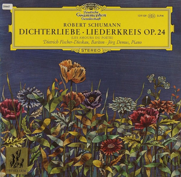 Schumann: Dichterliebe / Liederkreis op. 24