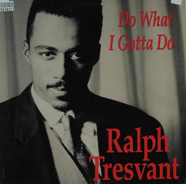 Ralph Tresvant: Do What I Gotta Do