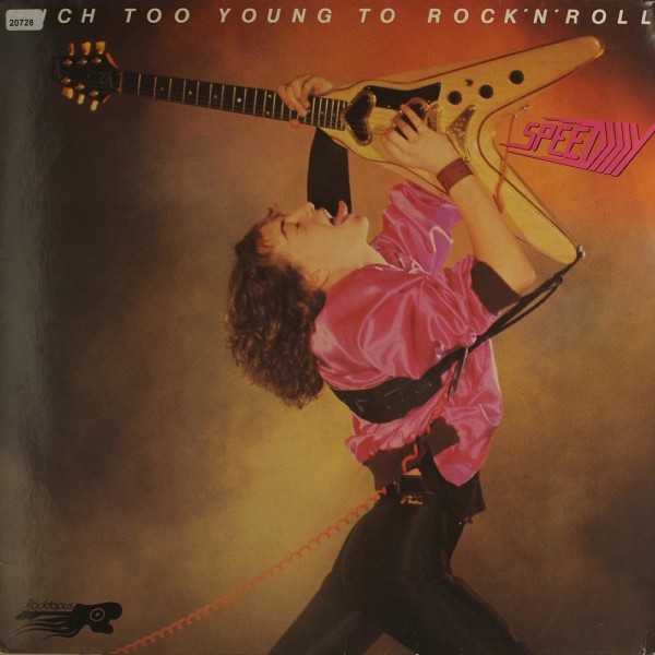 Speedy: Much too Young to Rock ´N´ Roll